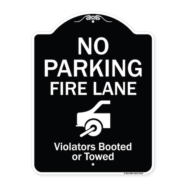 Designer Series-No Parking Fire Lane With Graphic Violators Booted Or Towed, 24" x 18", BW-1824-9962